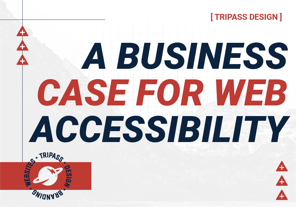 A Case For Web Accessibility