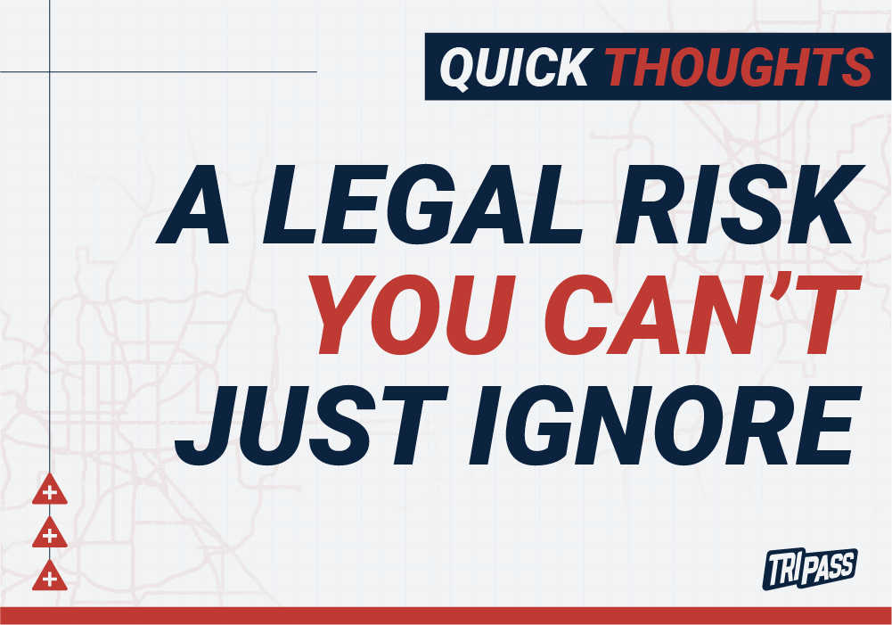 Legal Risk You Can’t Ignore